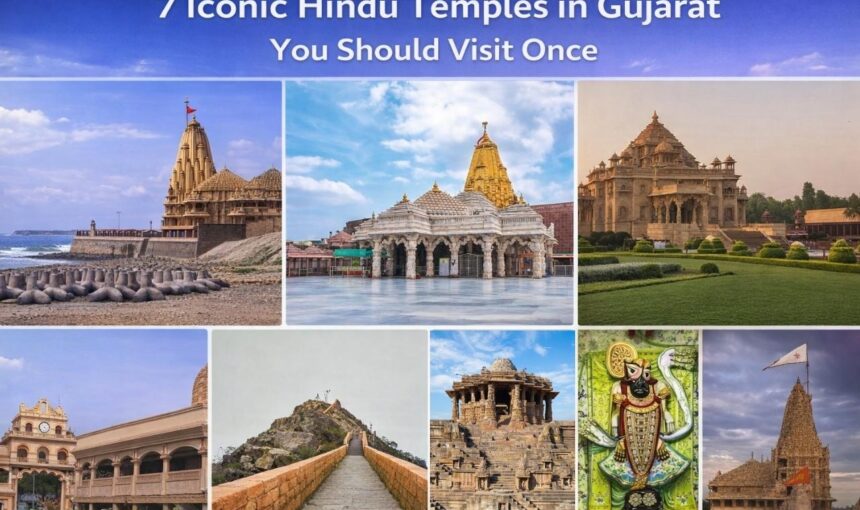 7 Iconic Hindu Temples in Gujarat You Should Visit Once
