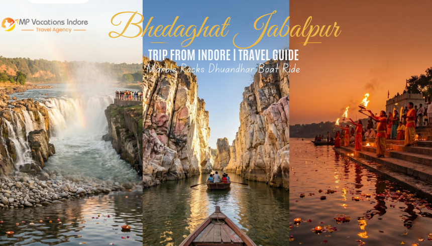 Bhedaghat Jabalpur Trip from Indore | Travel Guide