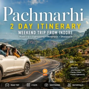 Pachmarhi 2 day itinerary from Indore covering Dhoopgarh, Bee Falls and scenic Satpura hills