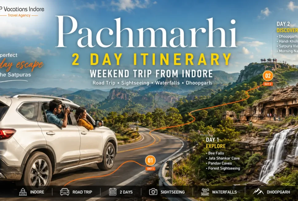 Pachmarhi 2 day itinerary from Indore covering Dhoopgarh, Bee Falls and scenic Satpura hills