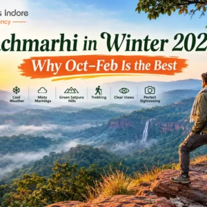 Pachmarhi in Winter 2026 – Why October to February Is the Best - MP Vacation Indore