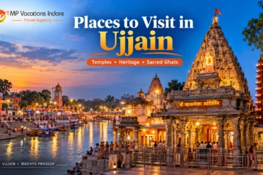 Places to Visit in Ujjain – Complete Travel Guide
