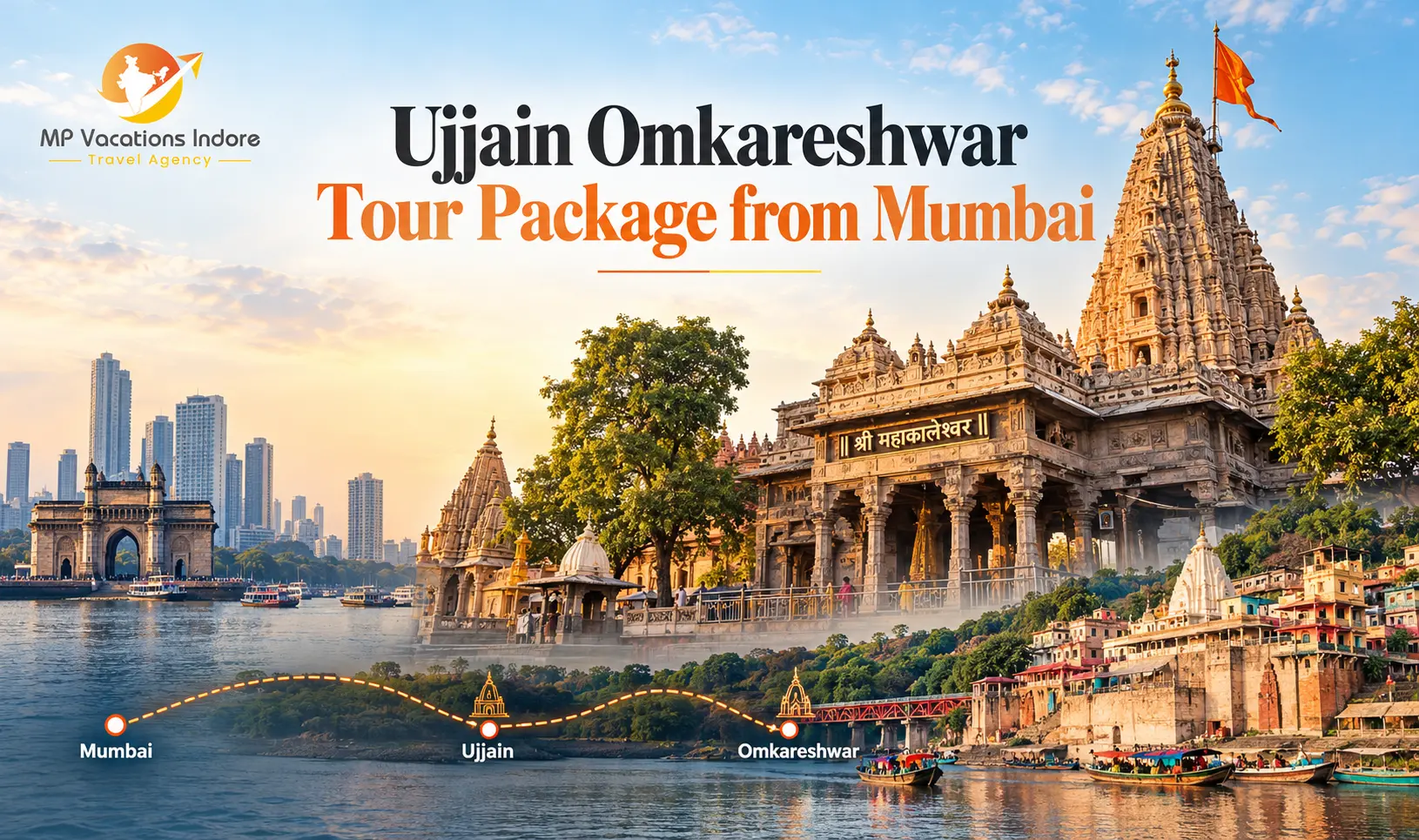 Ujjain Omkareshwar tour package from mumbai - MP Vacation Indore